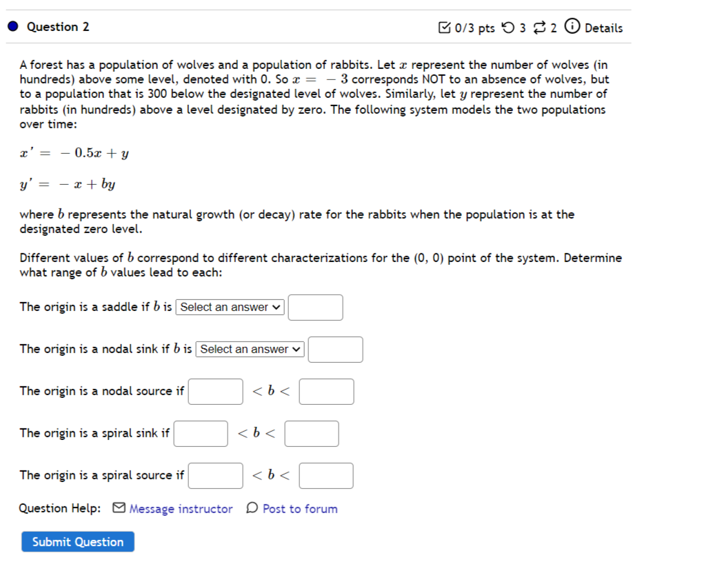Solved Question 2 0/3 pts 32 Details A forest has a | Chegg.com