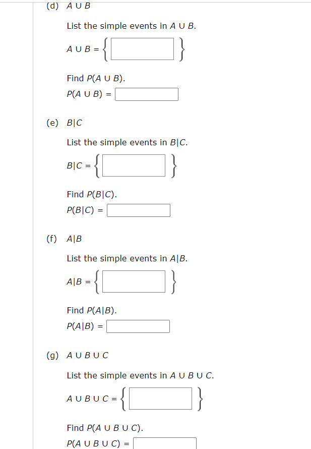 Solved (d) A∪B List The Simple Events In A∪B. A∪B={} Find | Chegg.com