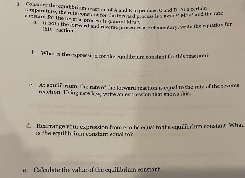 Solved 3. Consider The Equilibrium Reaction Of A And B To | Chegg.com