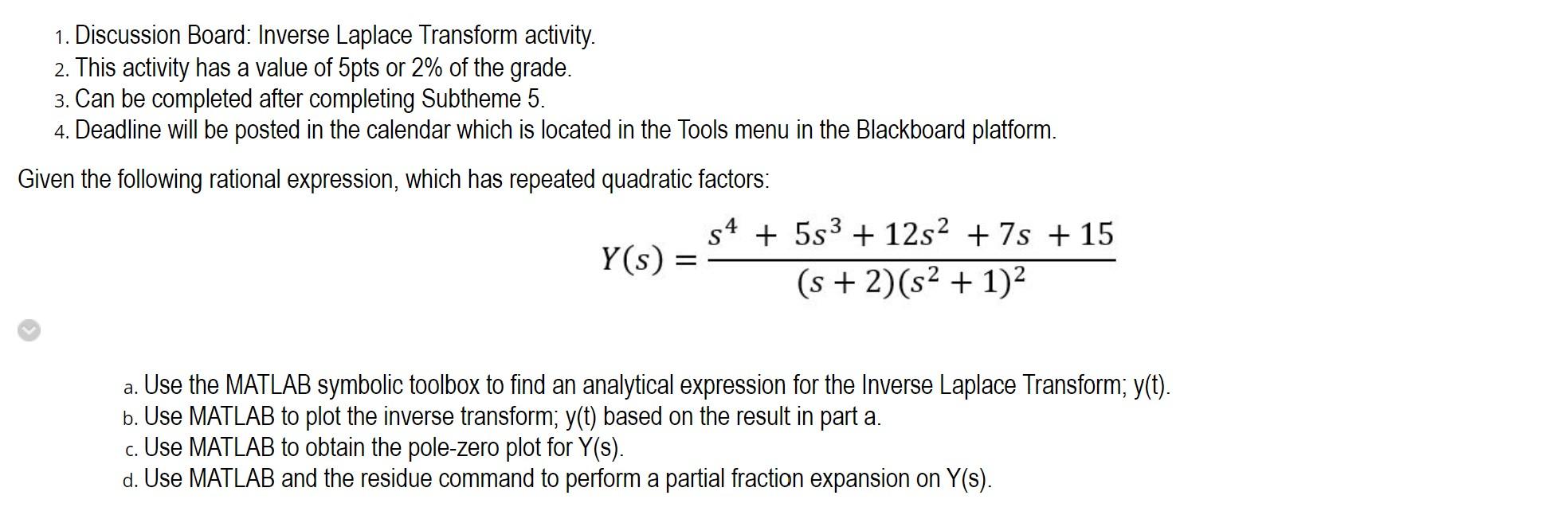 Solved 1. Discussion Board: Inverse Laplace Transform | Chegg.com