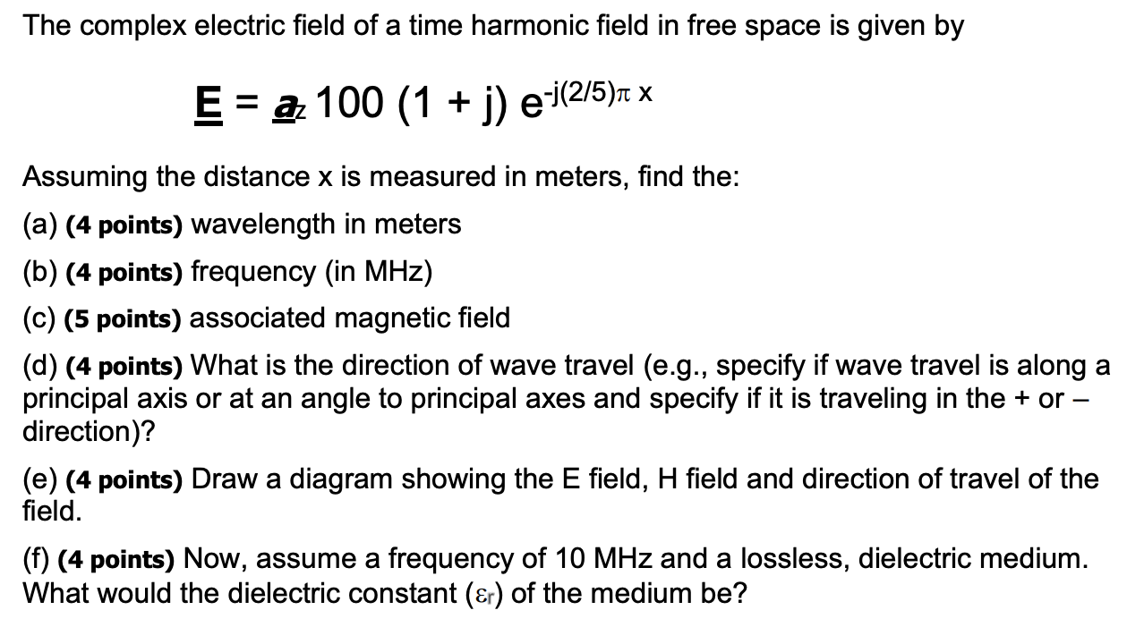 Solved The complex electric field of a time harmonic field | Chegg.com