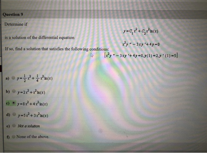 Solved Question 9 Determine If Is A Solution Of The | Chegg.com