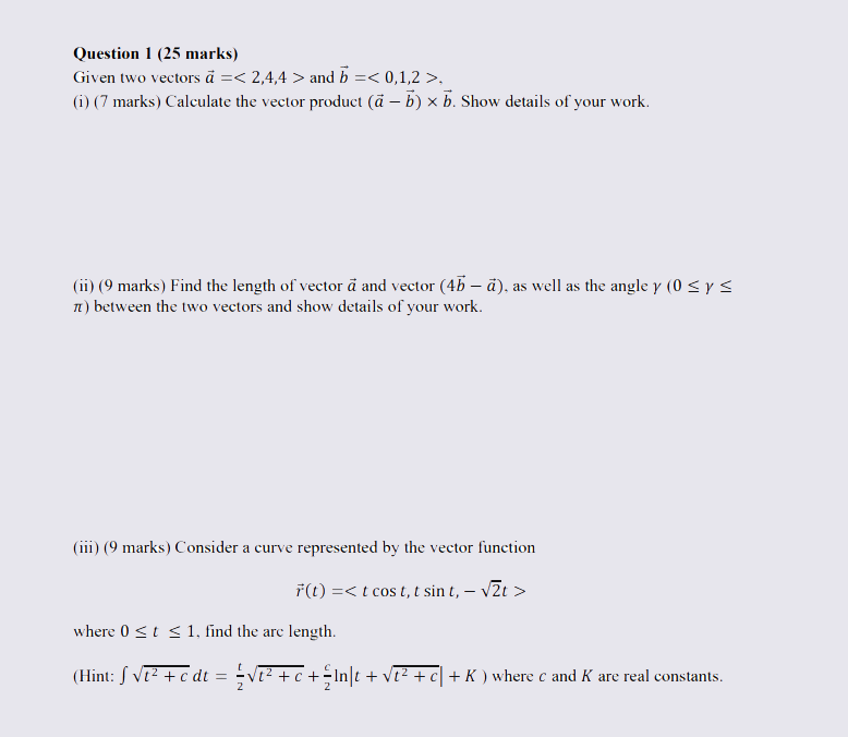 Solved Question 1 (25 marks) Given two vectors à = | Chegg.com