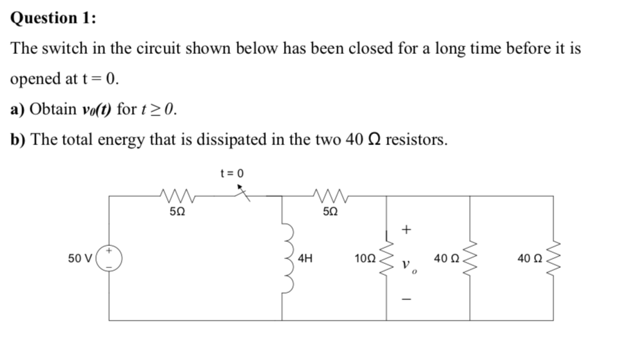 Solved Question 1: The Switch In The Circuit Shown Below Has | Chegg.com