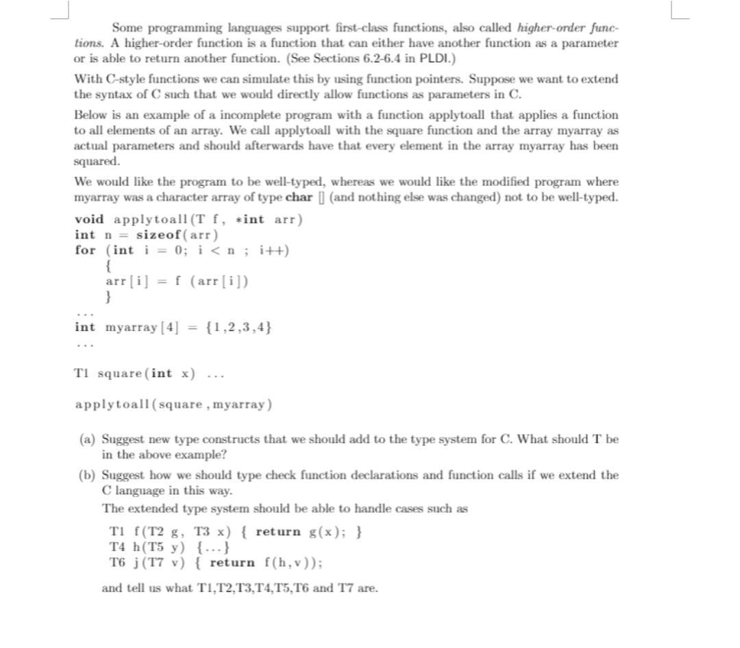 Solved Some programming languages support first-class | Chegg.com
