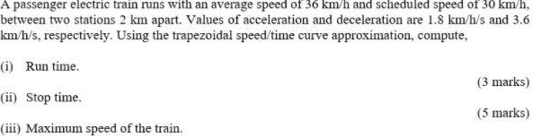 Solved A passenger electric train runs with an average speed | Chegg.com
