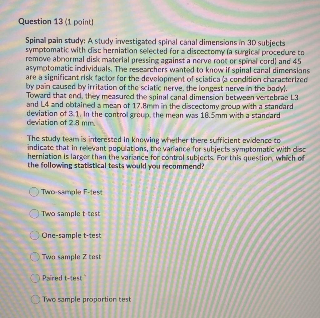 Solved Spinal Pain Study A Study Investigated Spinal Canal Chegg