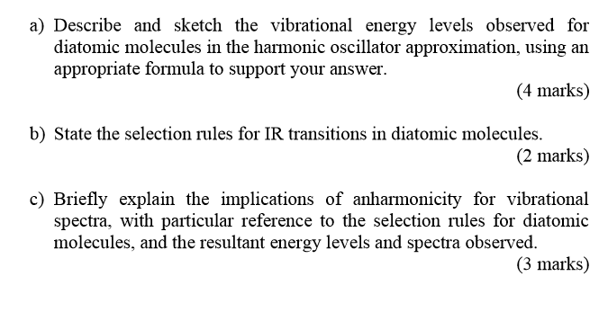Solved a) Describe and sketch the vibrational energy levels | Chegg.com
