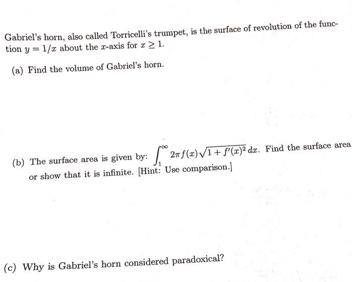 Solved Gabriel's horn, also called Torricelli's trumpet, is