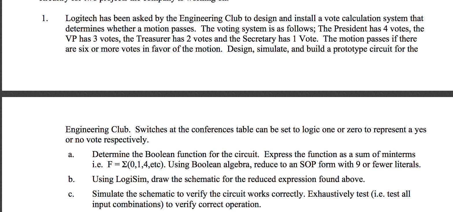 Solved 1. Logitech has been asked by the Engineering Club to | Chegg.com