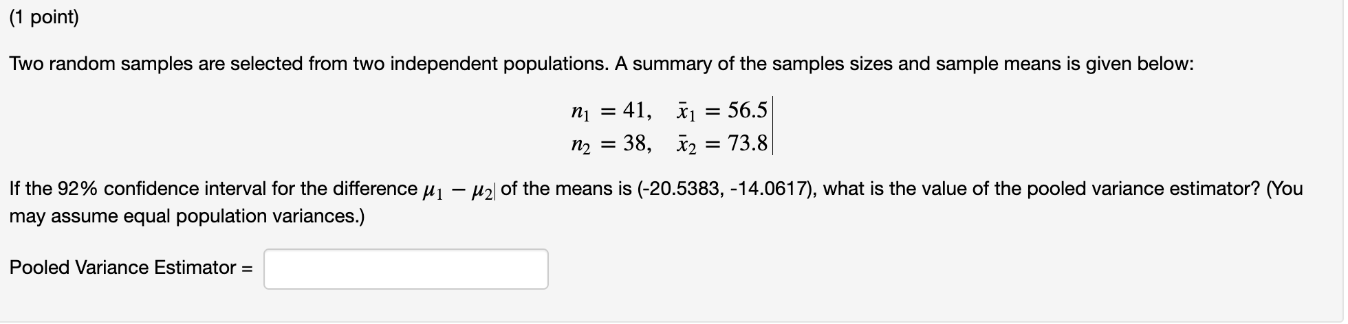 Solved (1 point) Two random samples are selected from two | Chegg.com