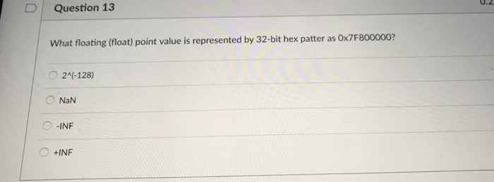 Solved D Question 13 ol 0.2 What floating (float) point | Chegg.com