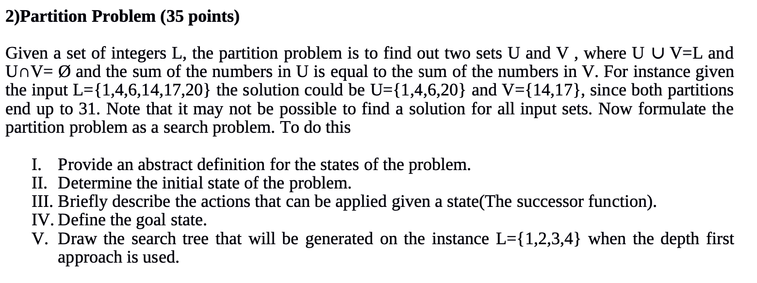 Solved 2)Partition Problem (35 points) Given a set of | Chegg.com