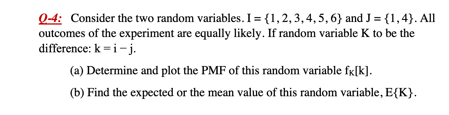 Solved Q-4: Consider The Two Random Variables. | Chegg.com