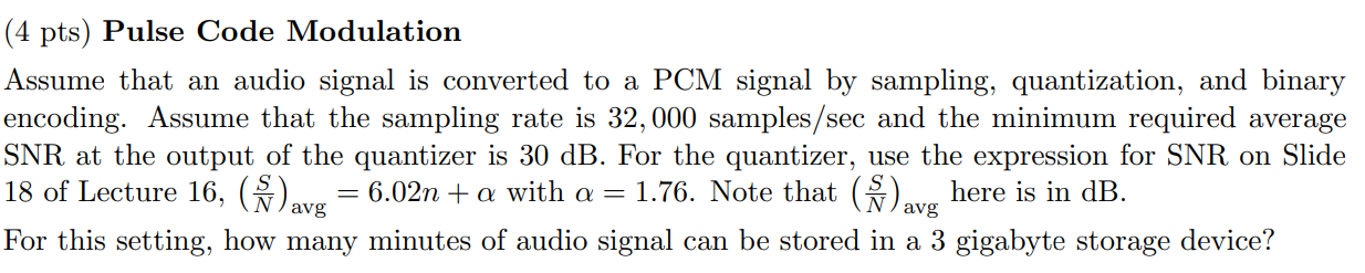 Solved (4 pts) Pulse Code Modulation Assume that an audio | Chegg.com