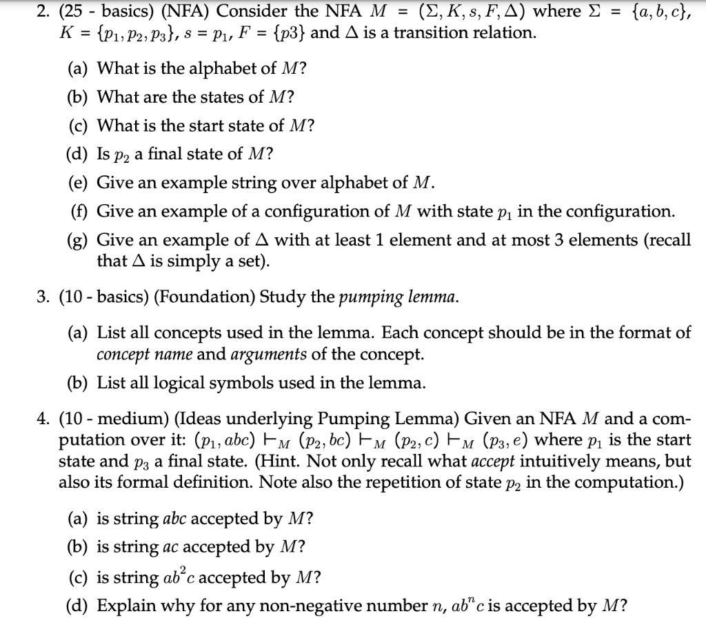 2. (25 basics) (NFA) Consider the NFA M=(Σ,K,s,F,Δ)