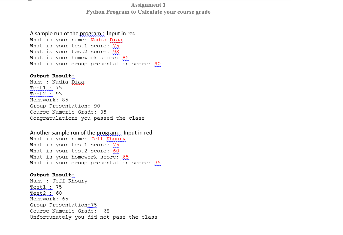 Solved Python Program to Calculate your course grade . 1. | Chegg.com