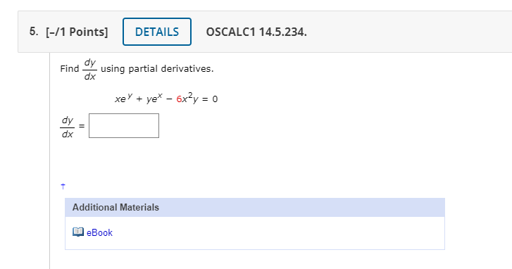 Solved 5. [-/1 Points] DETAILS OSCALC1 14.5.234. Find dy | Chegg.com