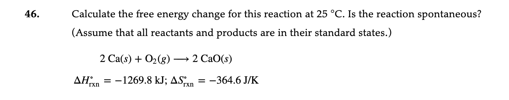 Solved 46. Calculate the free energy change for this | Chegg.com