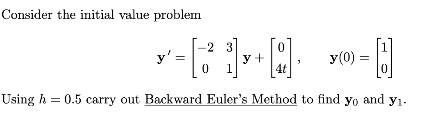 Solved Consider the initial value problem | Chegg.com