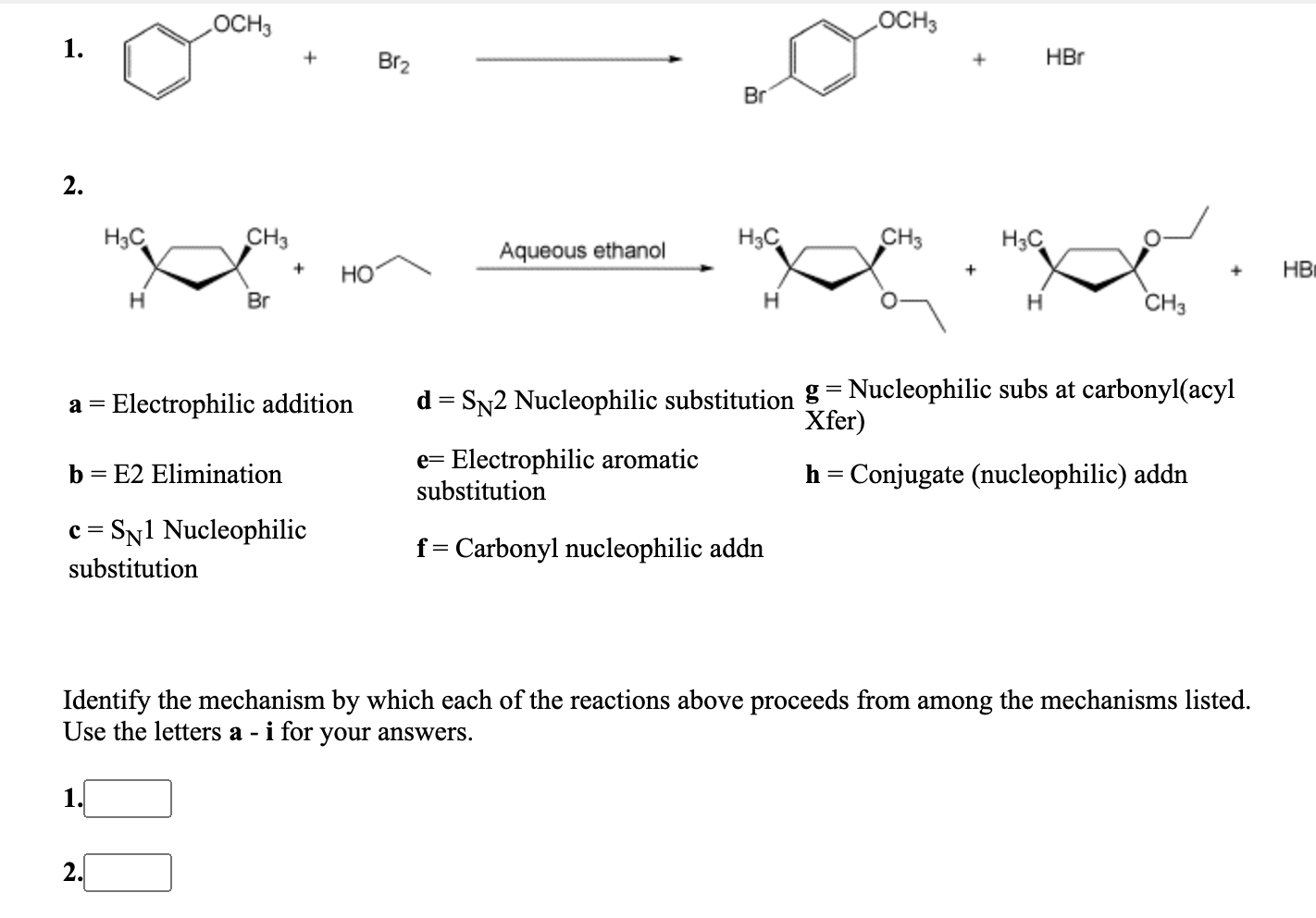 Solved OCH3 OCH3 1. + Brz HBr Br 2. H3C CH3 H3C CH3 Aqueous | Chegg.com