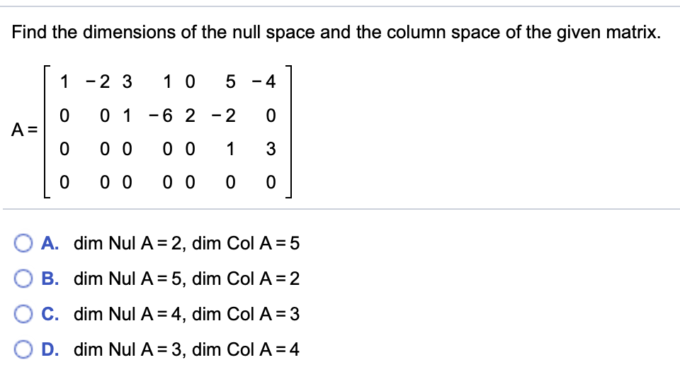 solved-find-the-dimensions-of-the-null-space-and-the-column-chegg