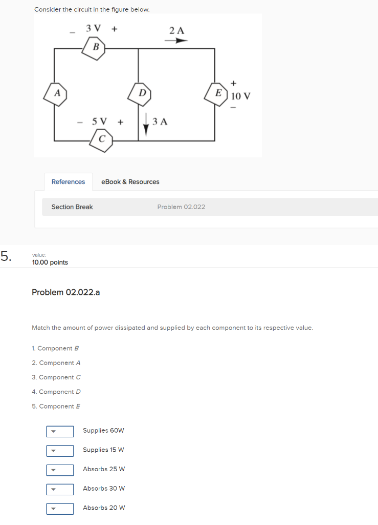 Solved Consider the circuit in the figure below. - 3V + 10 V | Chegg.com