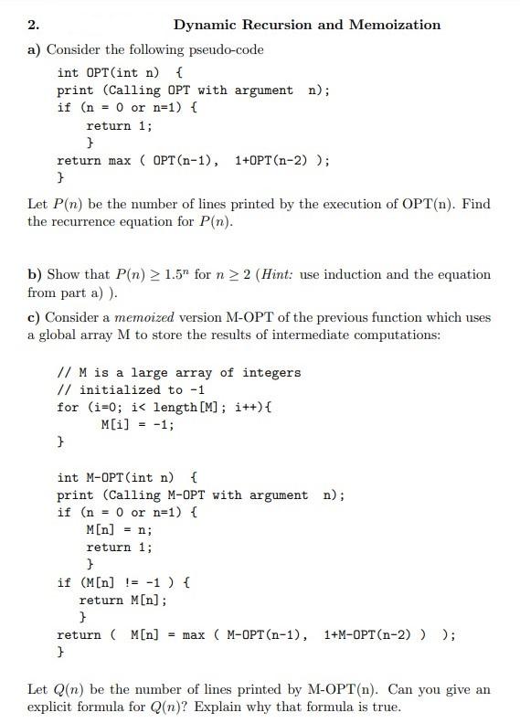 Solved 2. Dynamic Recursion and Memoization a) Consider the | Chegg.com