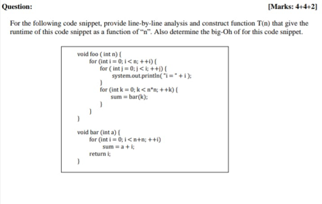 Solved Question: [Marks: 4+4+2) For the following code | Chegg.com