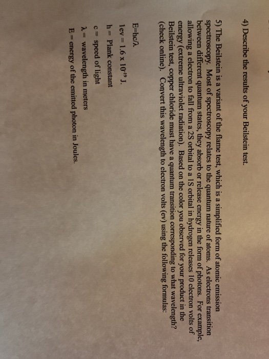 Solved 4) Describe the results of your Beilstein test. 5)