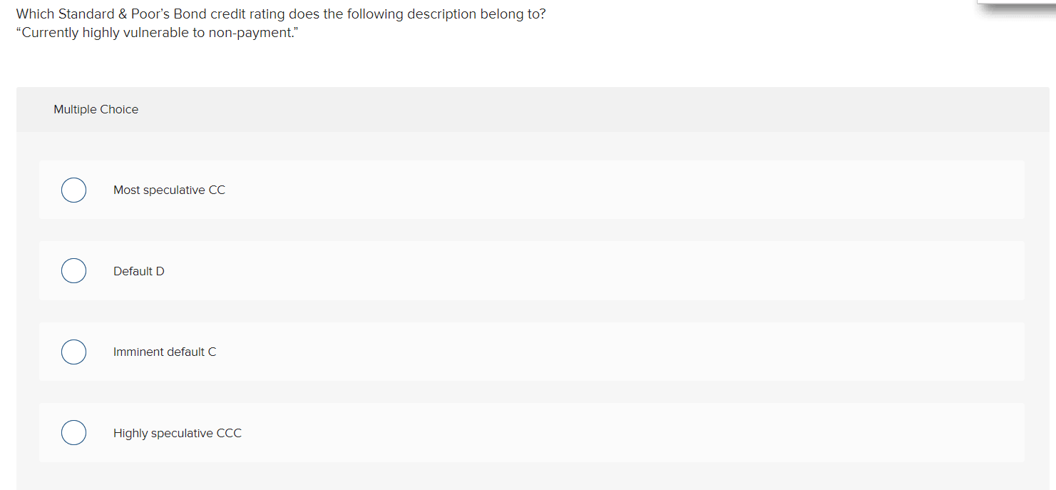 Solved Which Standard & Poor's Bond credit rating does the