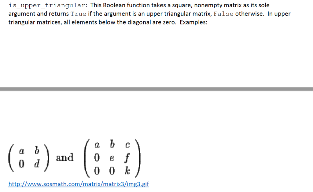 Solved is_upper triangular: This Boolean function takes a | Chegg.com