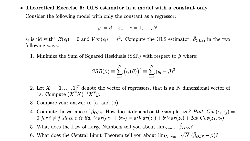 Theoretical Exercise 5: OLS estimator in a model | Chegg.com