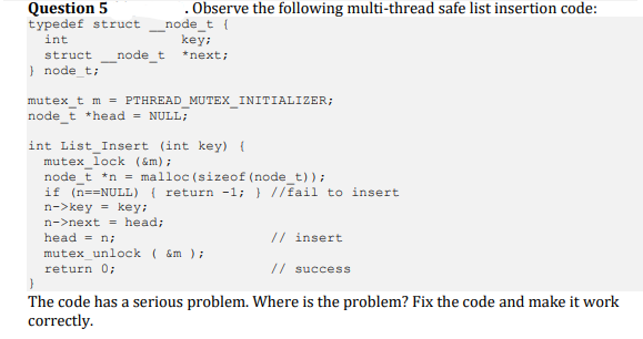 Solved Question 5 . Observe the following multi-thread safe | Chegg.com