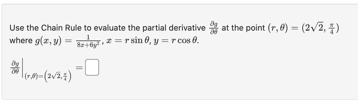 Solved Use The Chain Rule To Evaluate The Partial Derivative