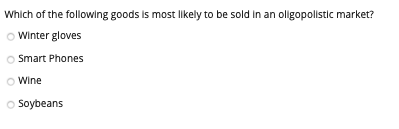 Solved Which of the following goods is most likely to be | Chegg.com