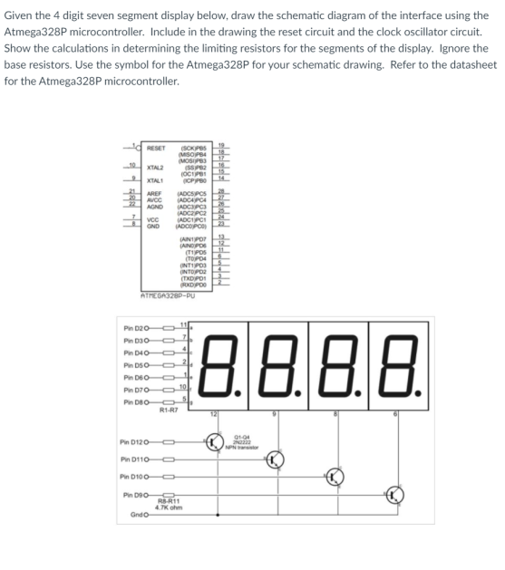 Solved Given the 4 digit seven segment display below, draw | Chegg.com