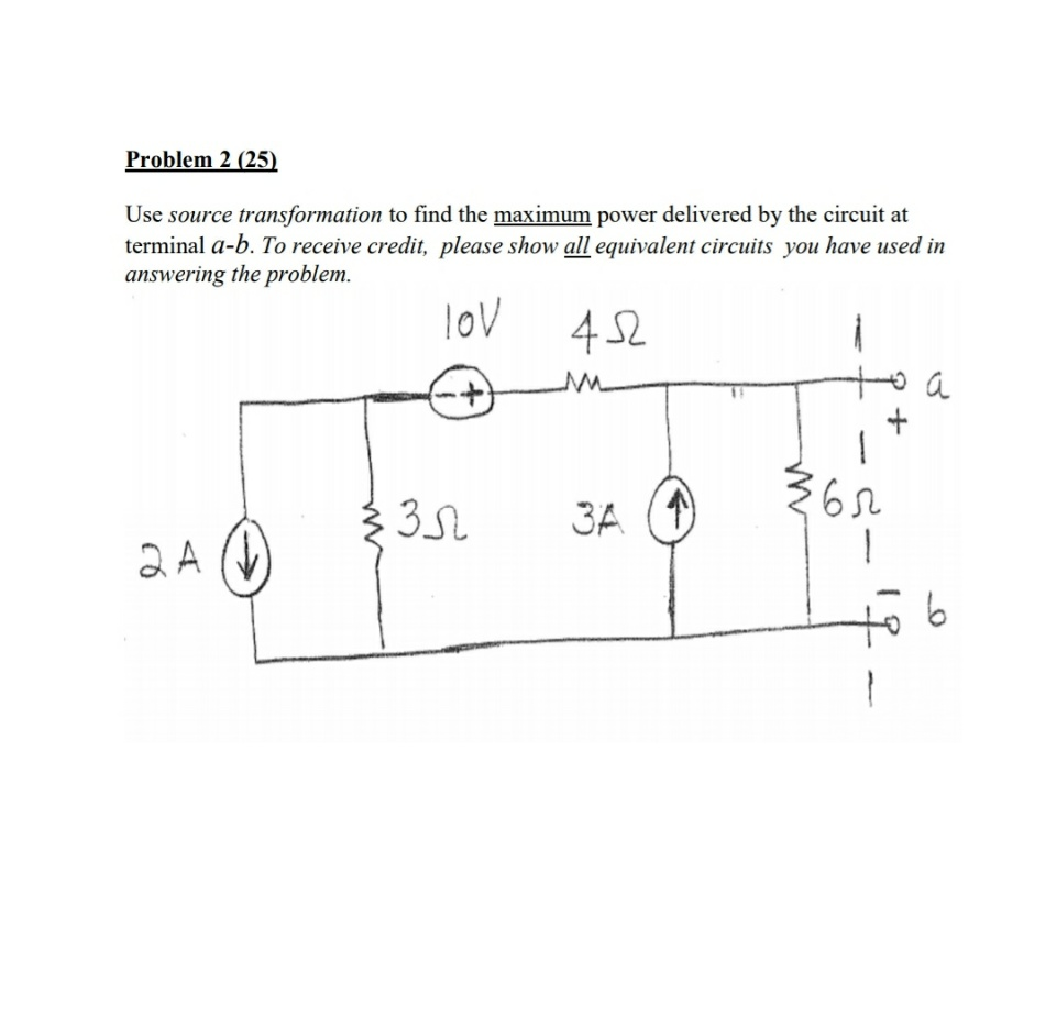 Solved Problem 2 (25) Use source transformation to find the | Chegg.com