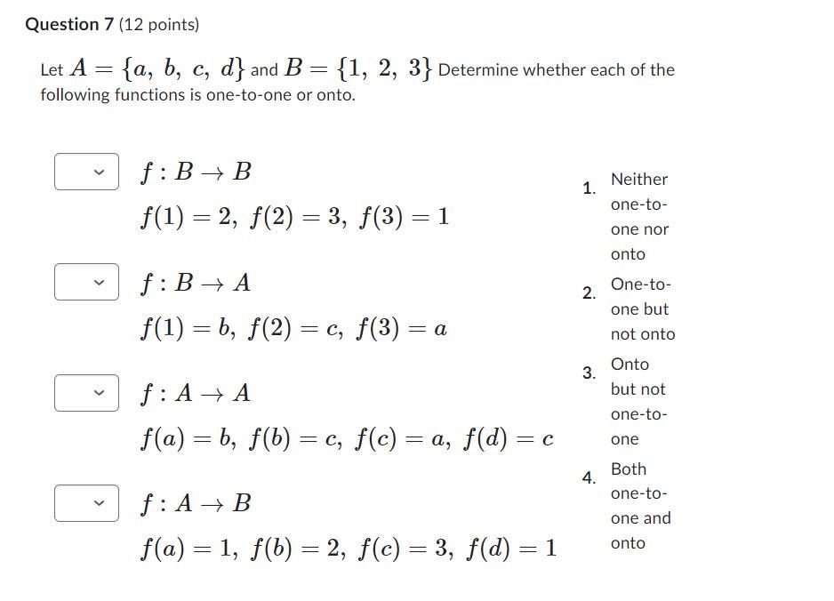 Solved Let A={a,b,c,d} And B={1,2,3} Determine Whether Each | Chegg.com