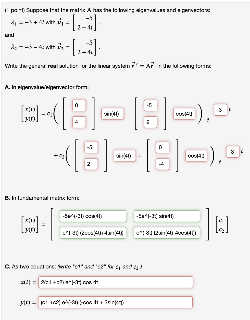 Solved (1 point) Suppose that the matrix A has the following | Chegg.com