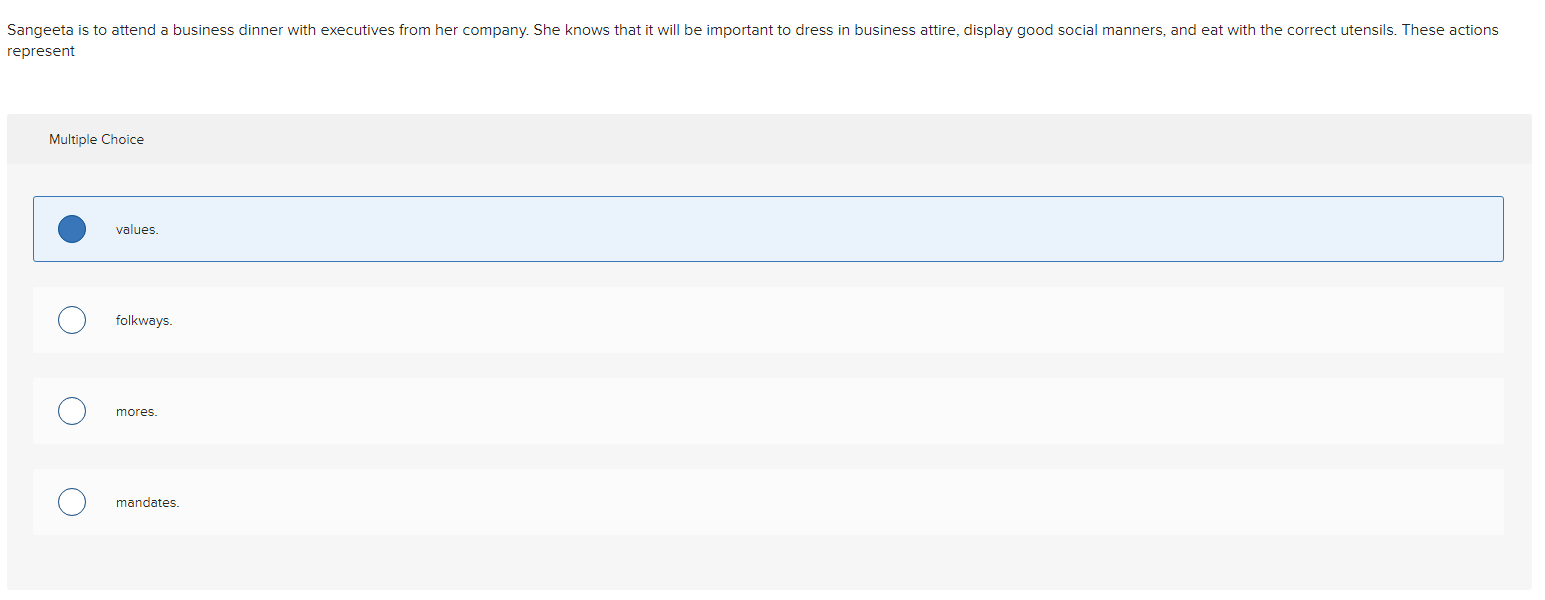 Solved represent Multiple Choice values. folkways. mores. | Chegg.com