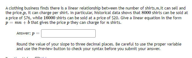 Solved A clothing business finds there is a linear | Chegg.com
