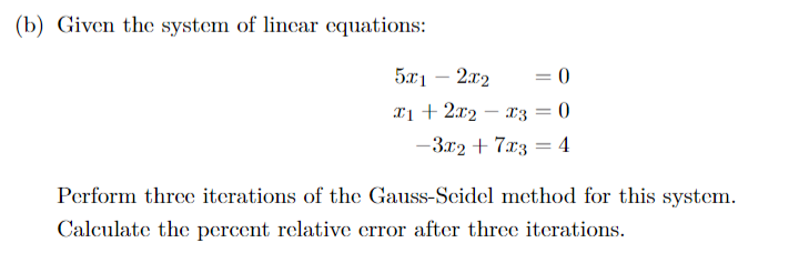 (b) Given The System Of Linear Equations: | Chegg.com