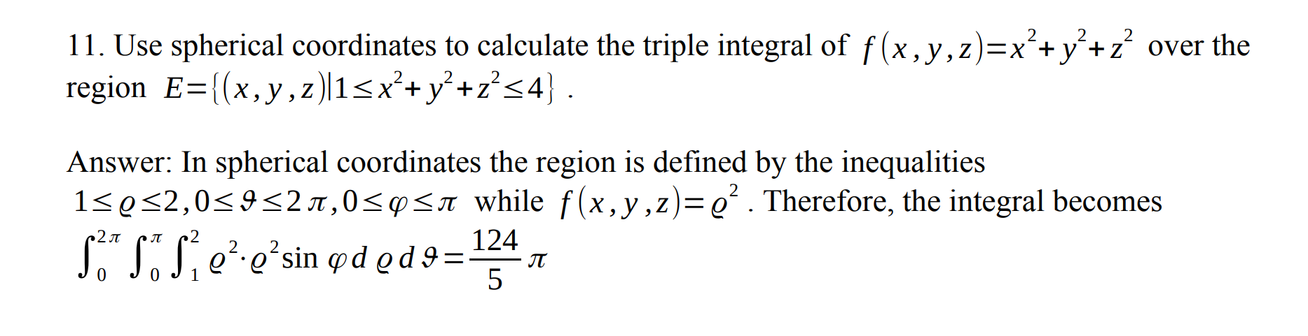 Solved 2 2 2 11. Use spherical coordinates to calculate the | Chegg.com