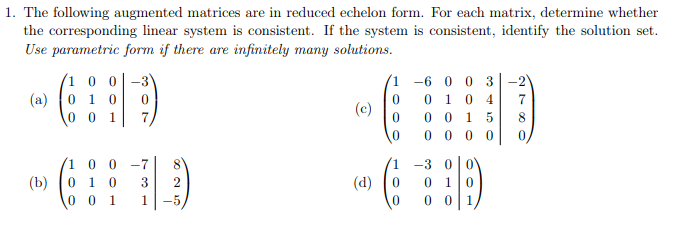 Solved 1. The following augmented matrices are in reduced | Chegg.com