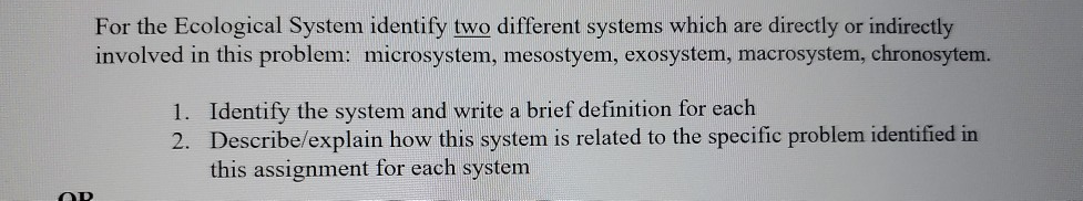 Solved For The Ecological System Identify Two Different | Chegg.com