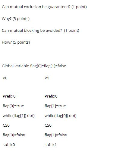 Solved Can mutual exclusion be guaranteed? (1 point) Why? (5 | Chegg.com