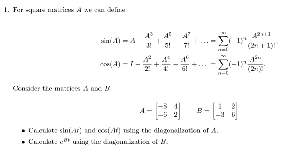 Solved 1. For square matrices A we can define | Chegg.com