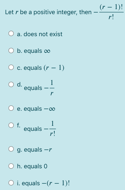 Solved (r – 1)! Let r be a positive integer, then – a. does | Chegg.com
