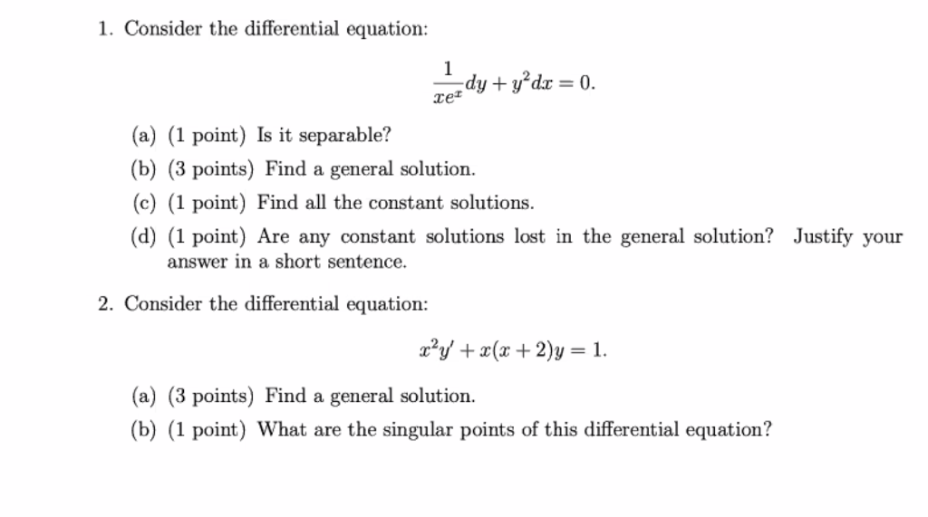 Solved 1. Consider the differential equation: 1 dy + y dx = | Chegg.com